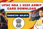 UPSC NDA 2025 Admit card on 13 April